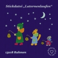 Bild 1 von Stickdatei Laternenlaufen, 13x18 Rahmen